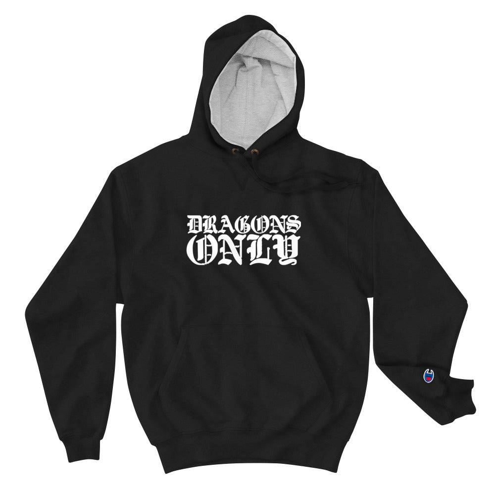 DRAGONS ONLY CHAMPION GRAPHIC HOODIE