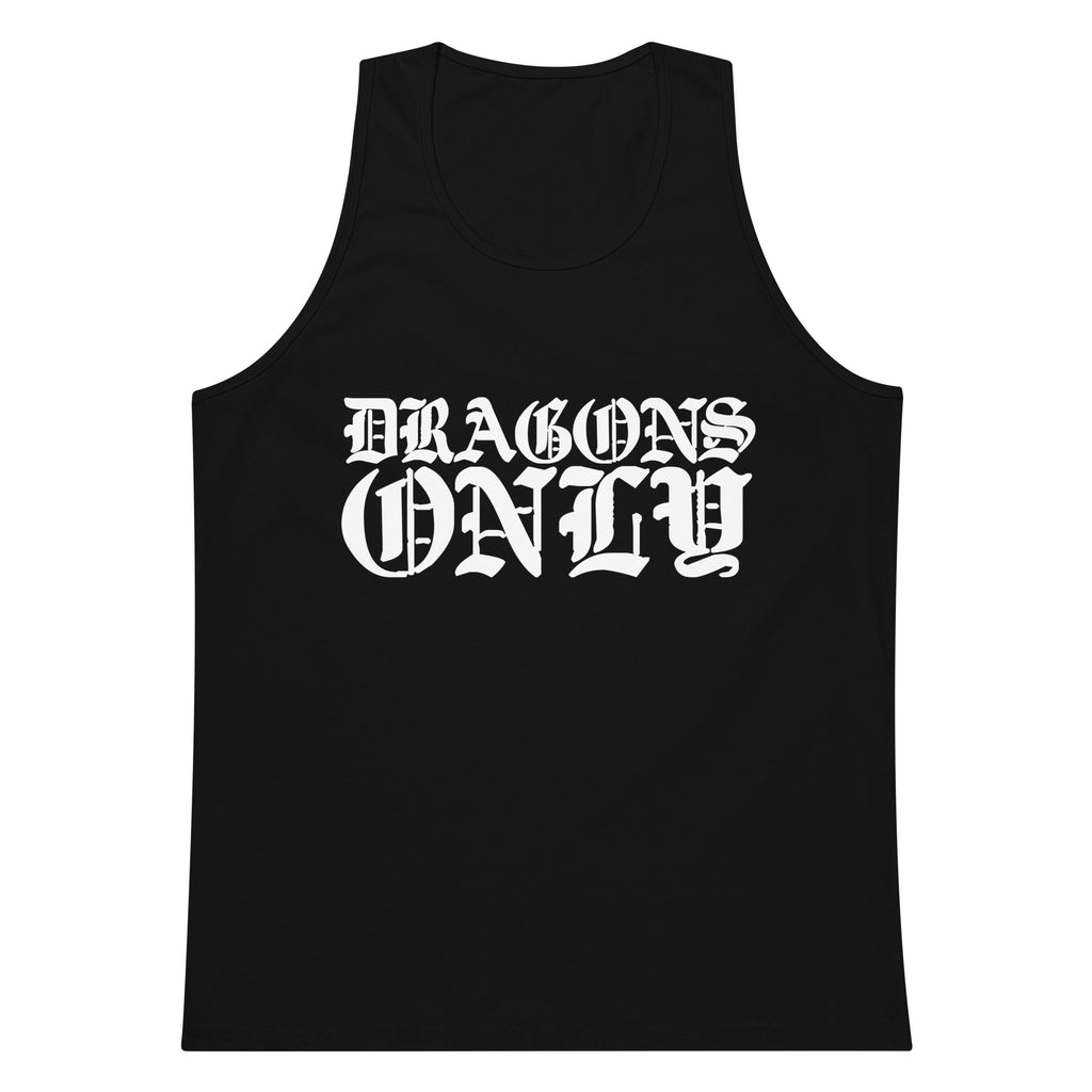 DRAGONS ONLY PREMIUM GRAPHIC TANKTOP