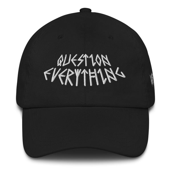 QUESTION EVERYTHING DADDY HAT